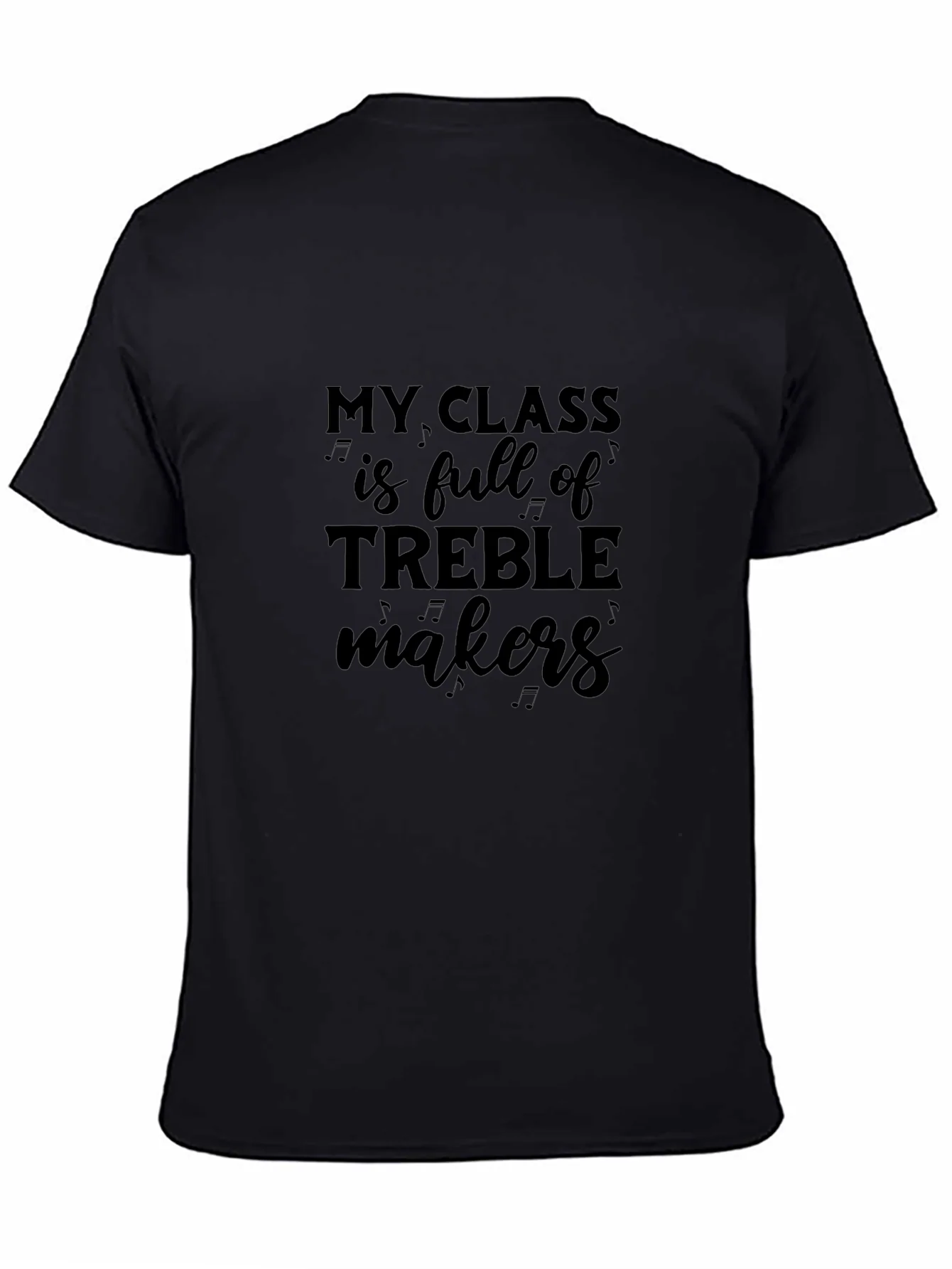 Funny Music Teacher T-Shirt: Treble Makers