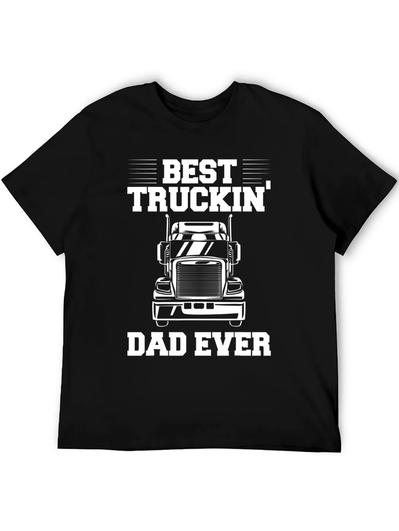 Best Truckin Dad Ever Black Graphic T-Shirt