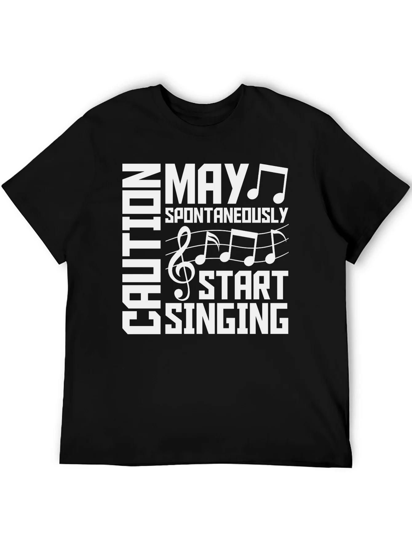 Caution May Spontaneously Start Singing Graphic Tee