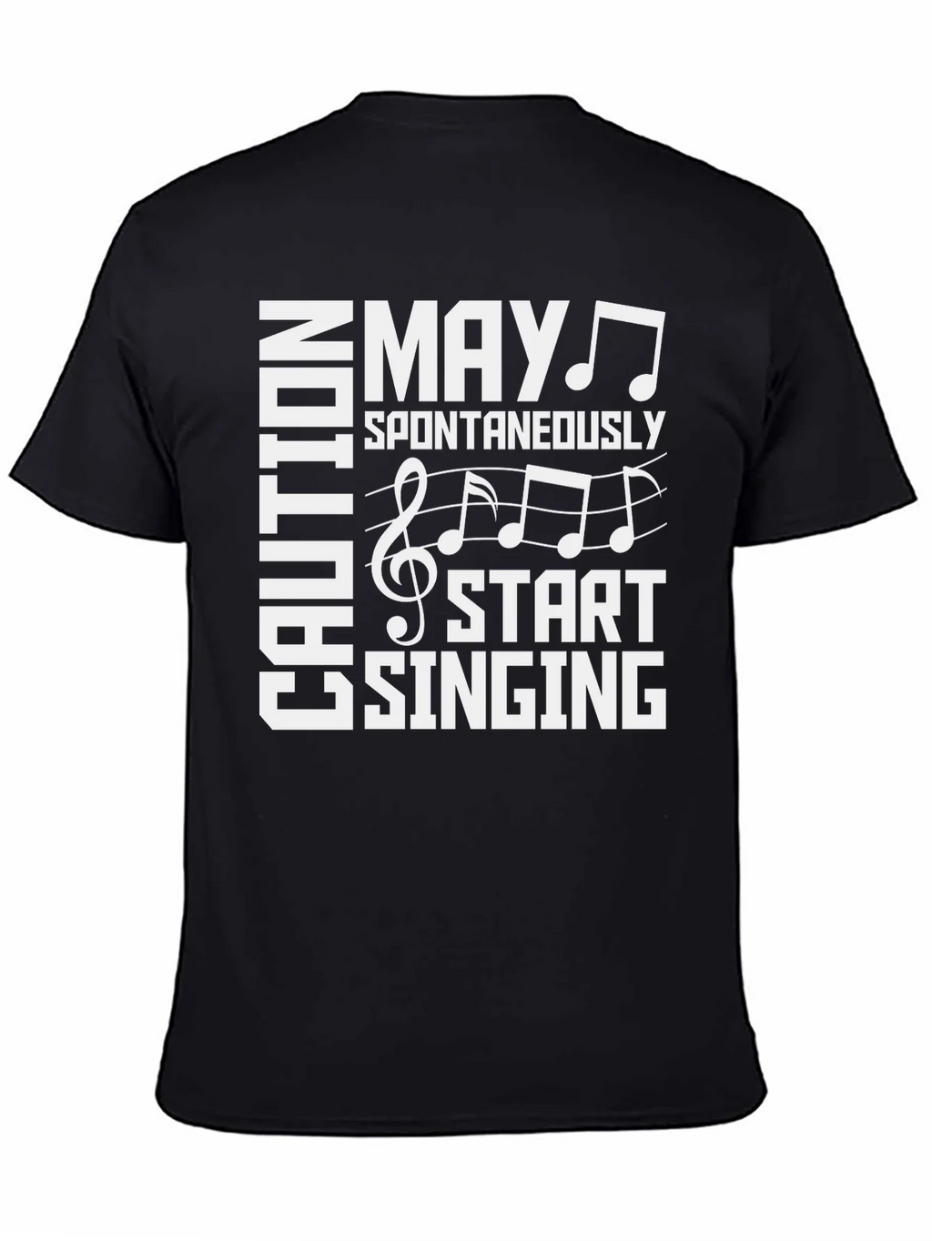Caution May Spontaneously Start Singing Graphic Tee