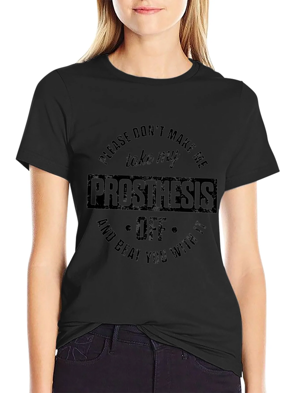 Prosthesis Graphic T-Shirt Humor Tee