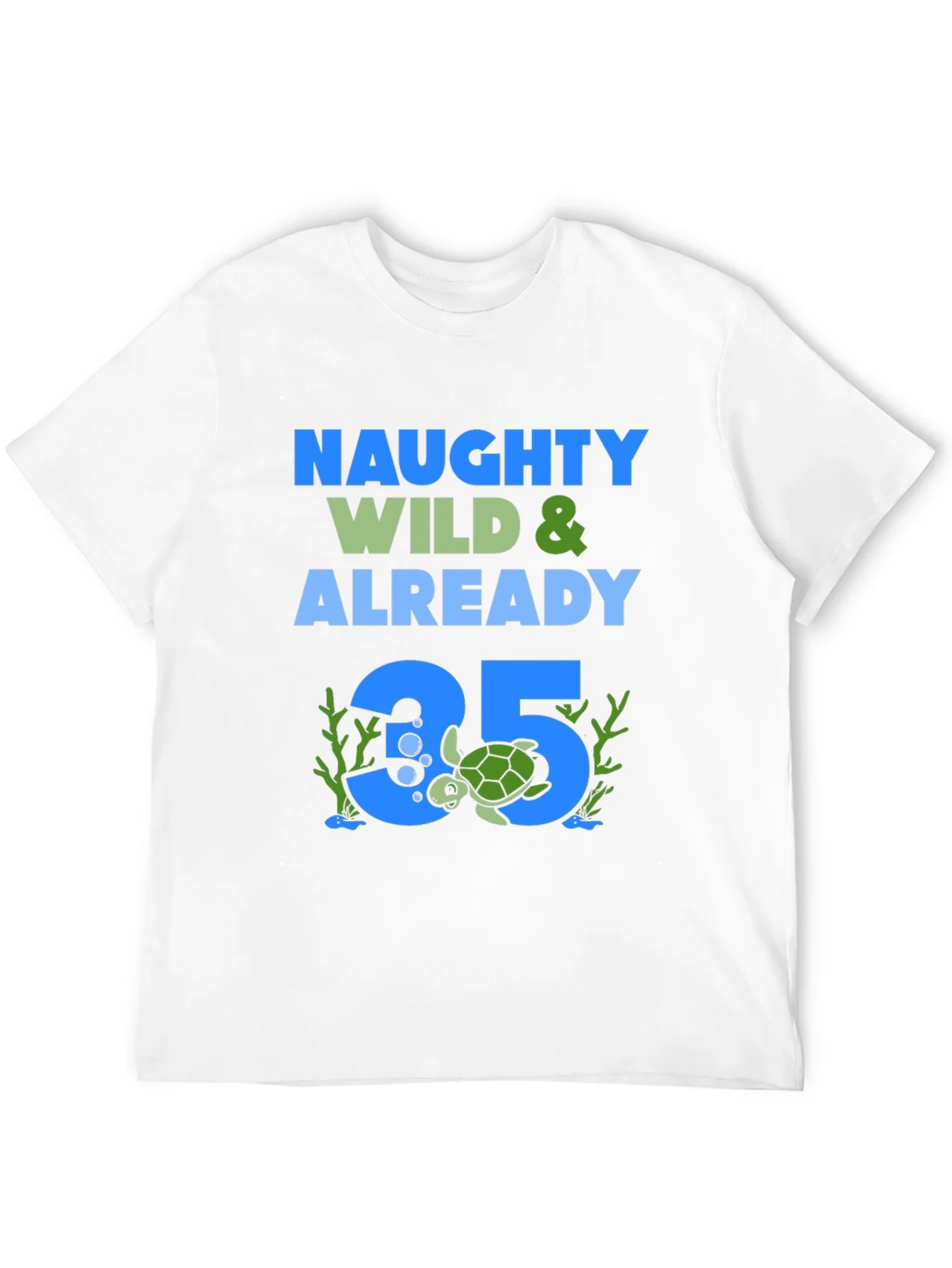 Naughty Wild & Already 35 Turtle Graphic T-Shirt