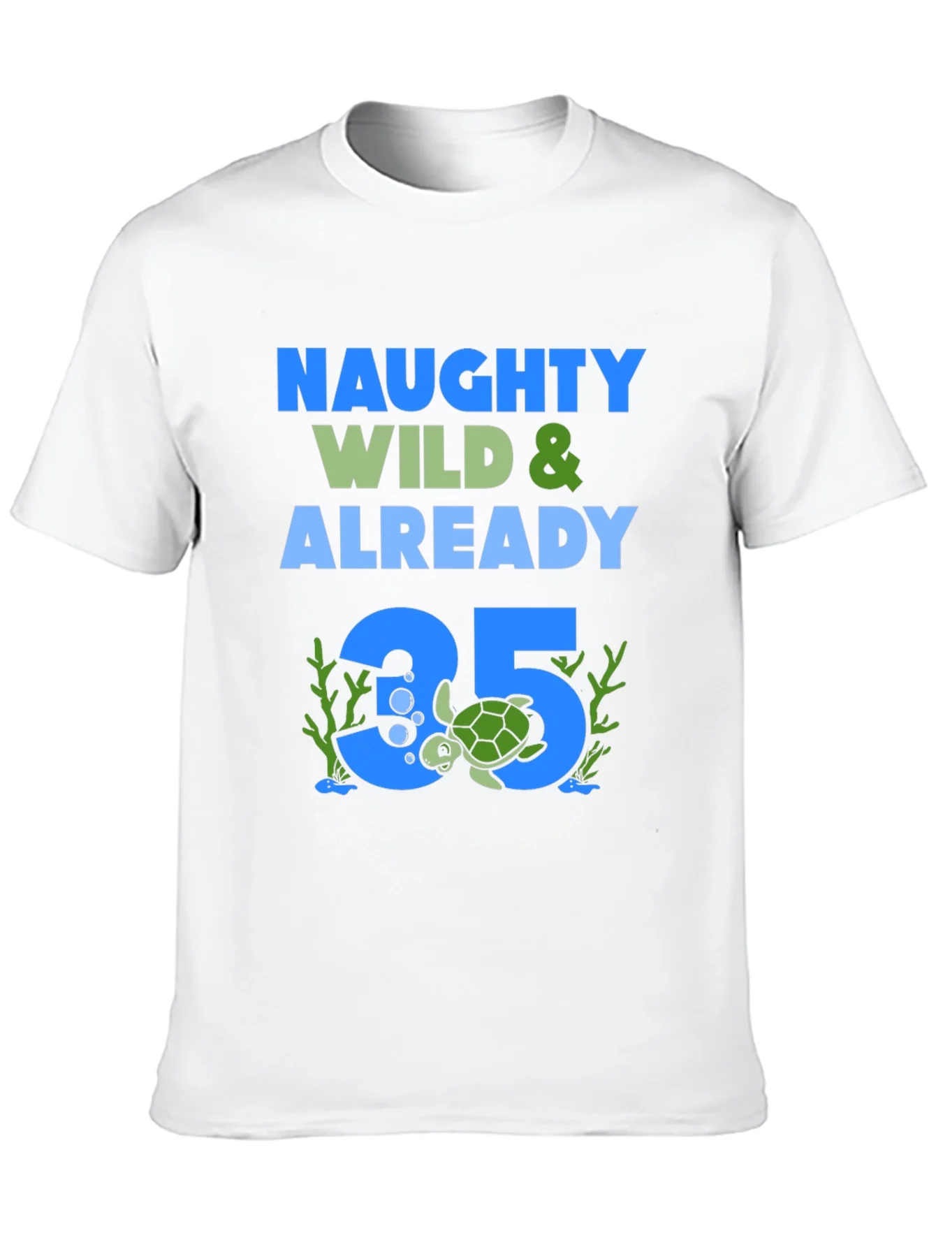 Naughty Wild & Already 35 Turtle Graphic T-Shirt
