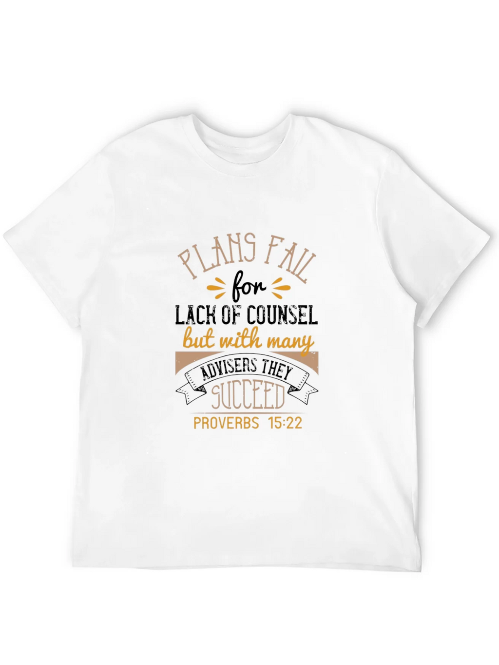 Plans Fail Proverbs T-Shirt