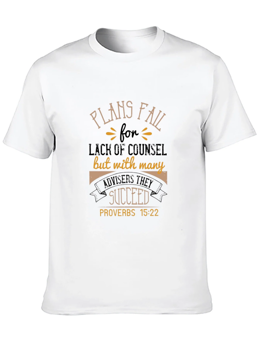 Plans Fail Proverbs T-Shirt