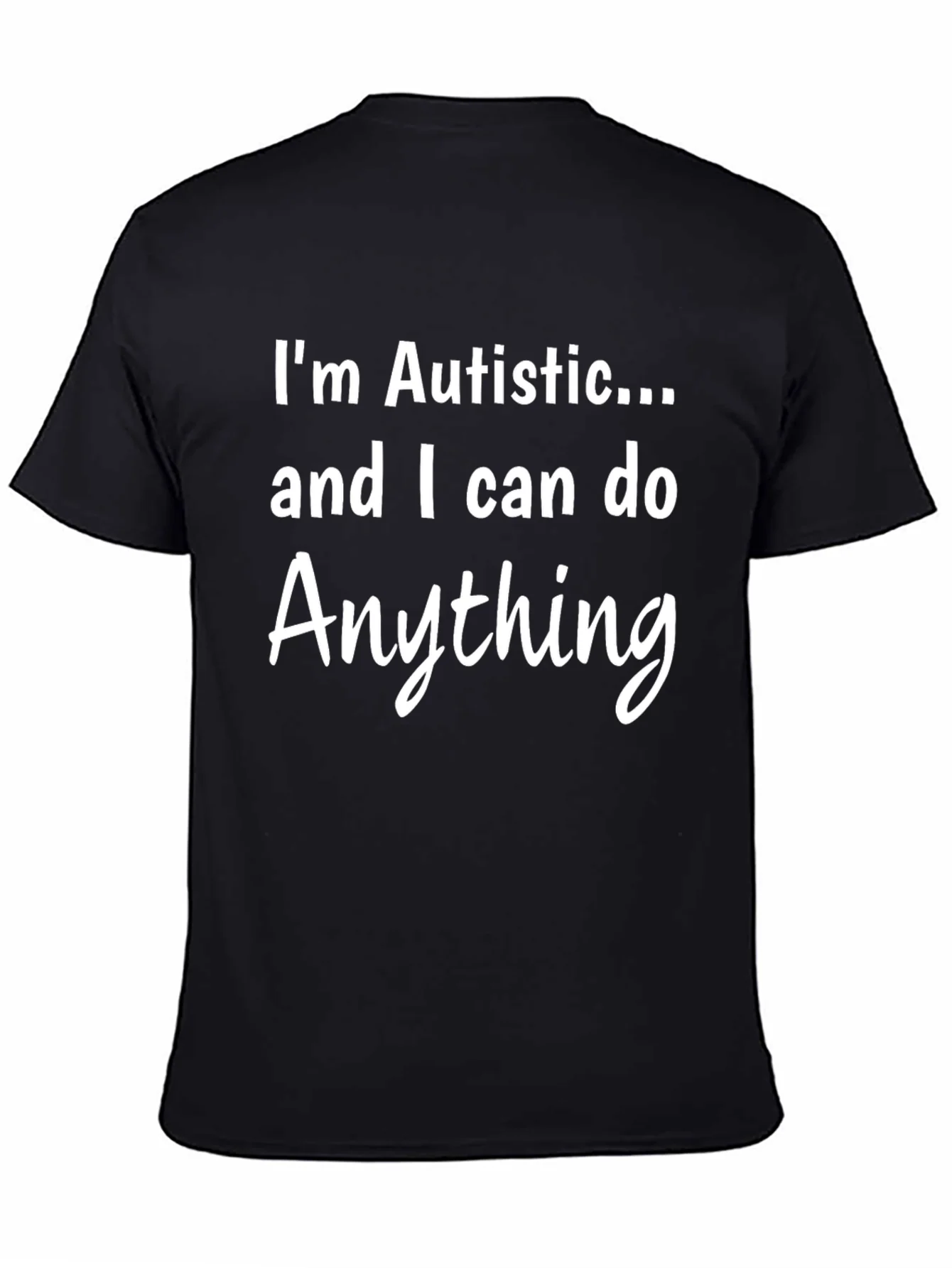 Autistic and Capable Black T-Shirt