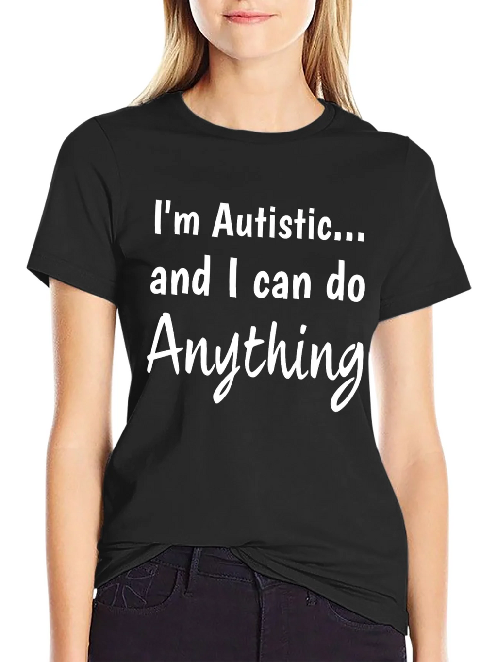 Autistic and Capable Black T-Shirt