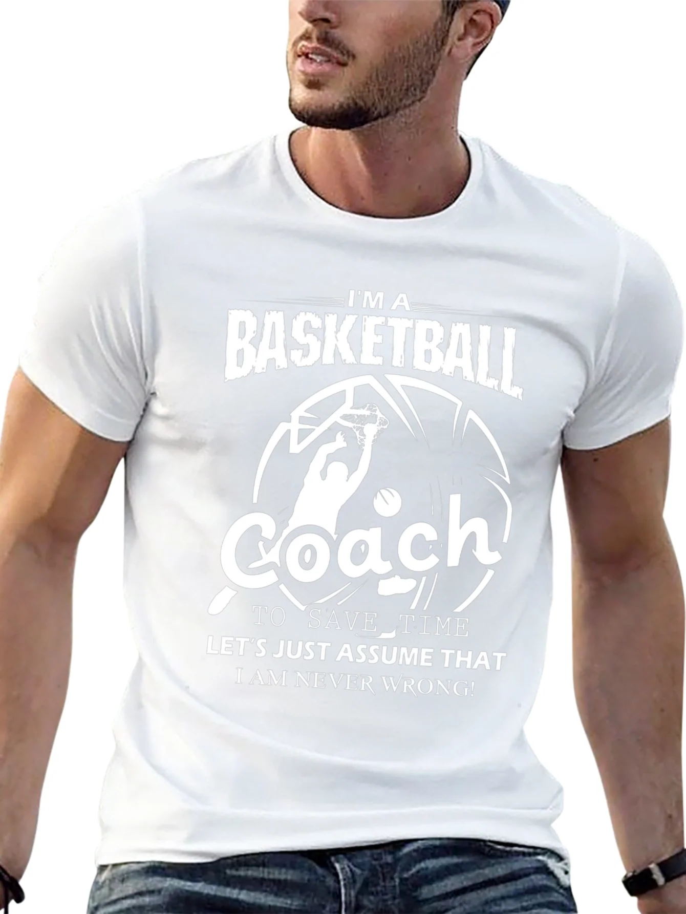 Basketball Coach T-Shirt - Funny Slogan Tee