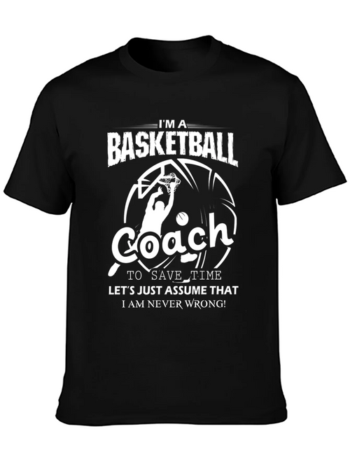 Basketball Coach T-Shirt - Funny Slogan Tee